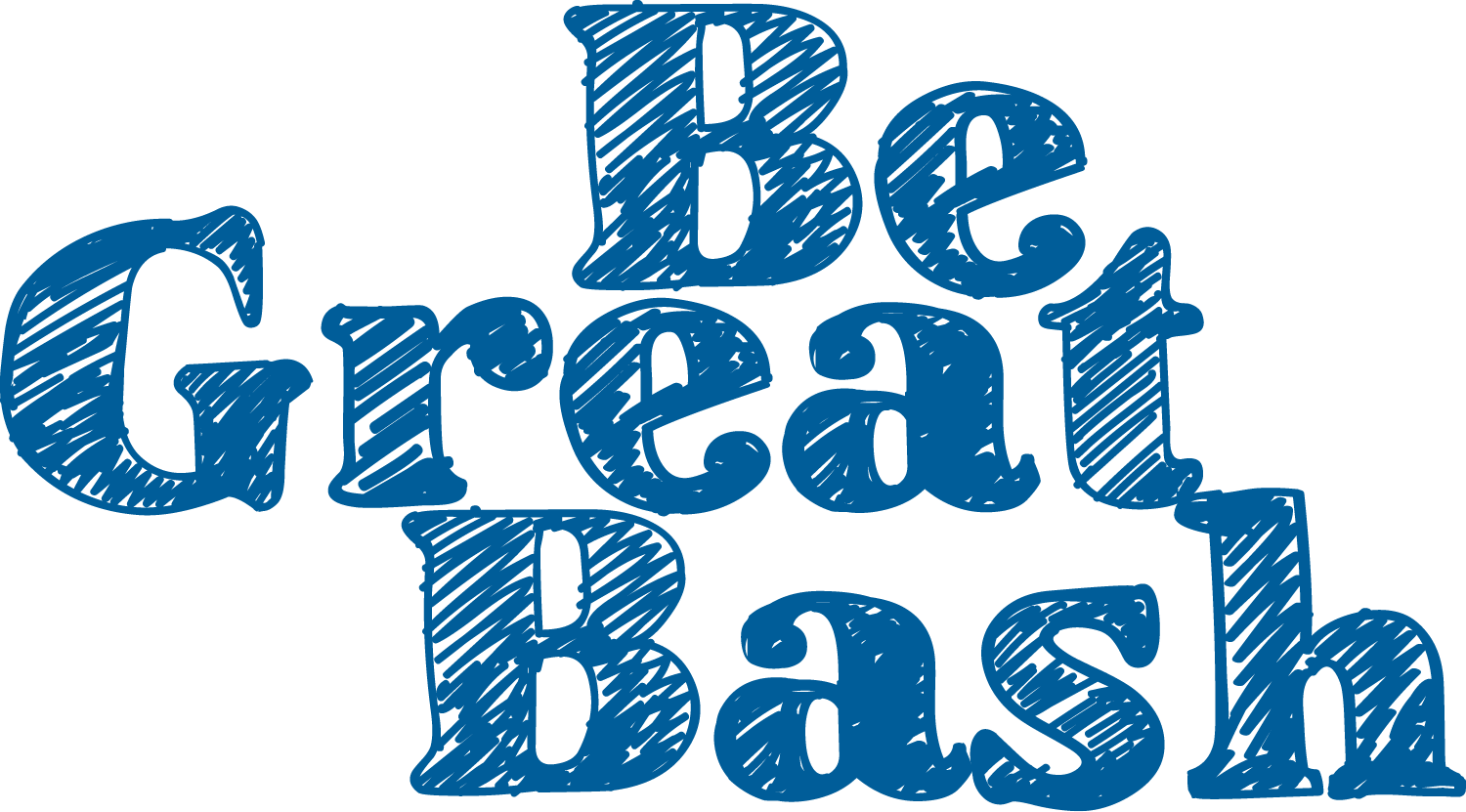 Be Great Bash